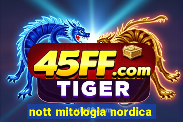 nott mitologia nordica